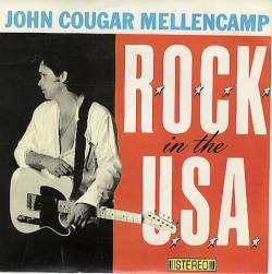 John Mellencamp : R.O.C.K in the U.S.A. (Single)